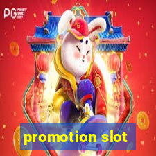 promotion slot