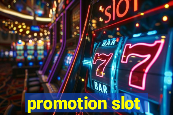 promotion slot