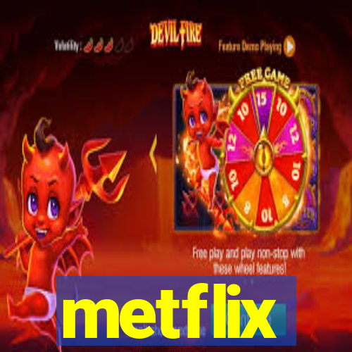 metflix