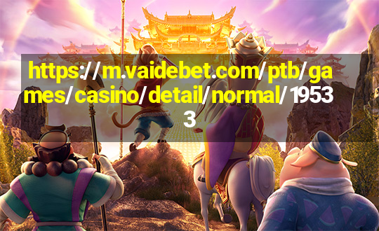 https://m.vaidebet.com/ptb/games/casino/detail/normal/19533