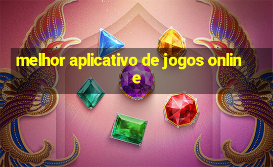 melhor aplicativo de jogos online