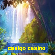 casiqo casino