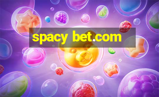 spacy bet.com