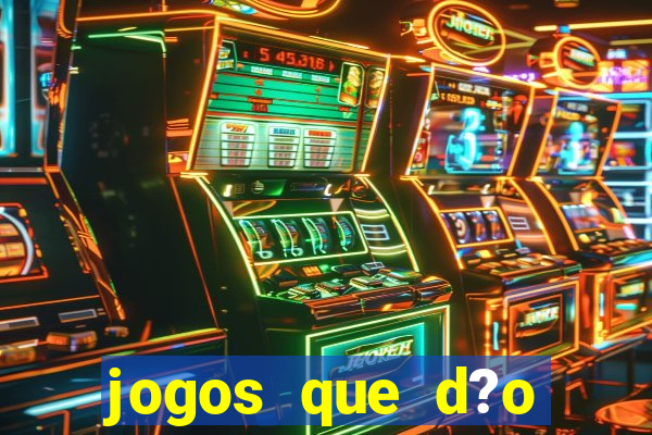 jogos que d?o dinheiro sem investir