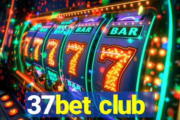 37bet club