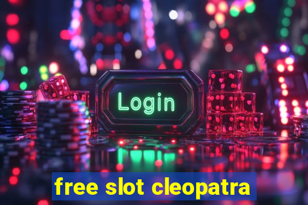 free slot cleopatra