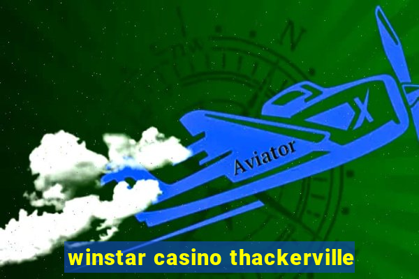 winstar casino thackerville