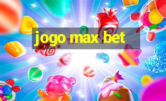 jogo max bet