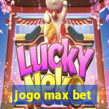 jogo max bet