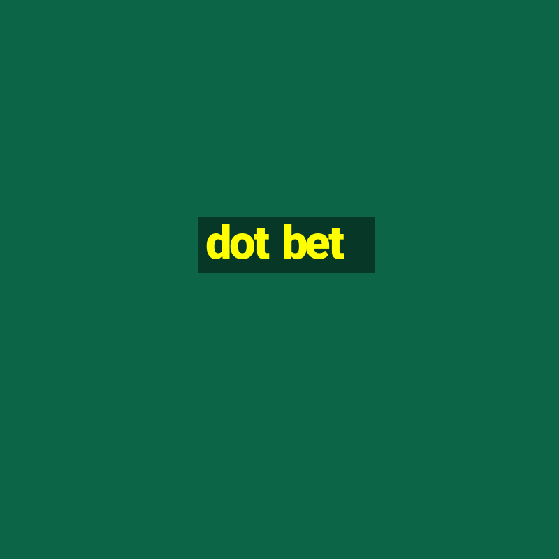 dot bet