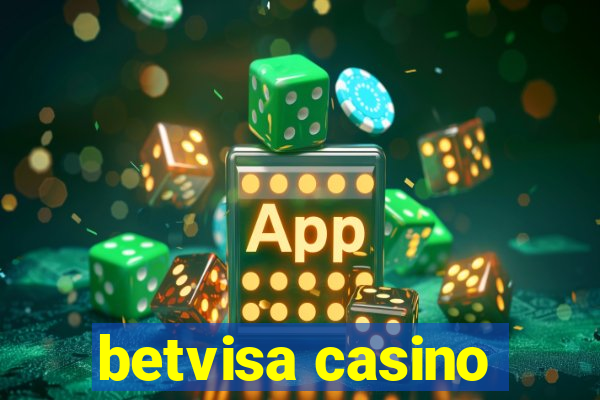 betvisa casino