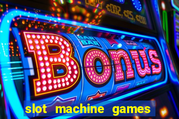 slot machine games for pc