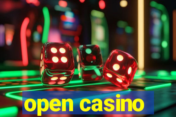 open casino