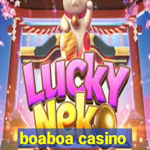 boaboa casino