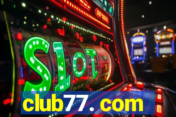 club77. com