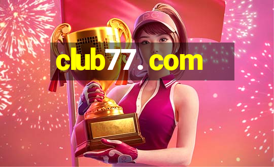 club77. com