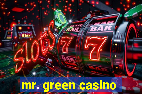 mr. green casino