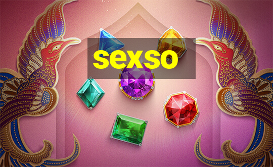 sexso