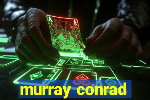 murray conrad