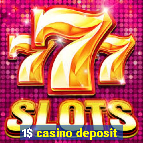 1$ casino deposit