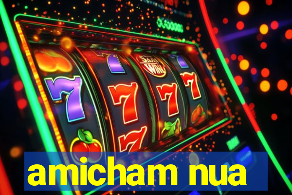 amicham nua