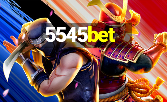 5545bet