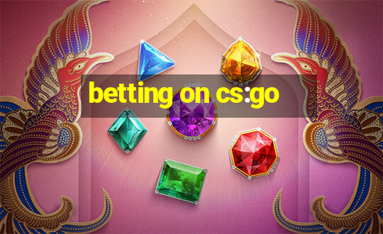 betting on cs:go