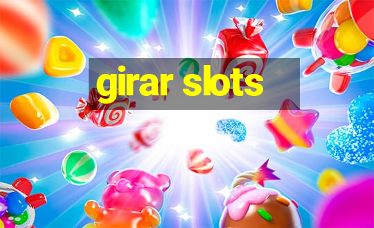 girar slots