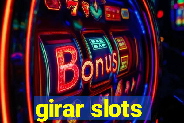 girar slots