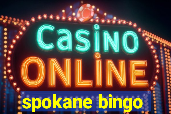 spokane bingo