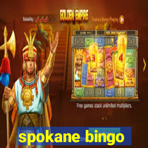 spokane bingo