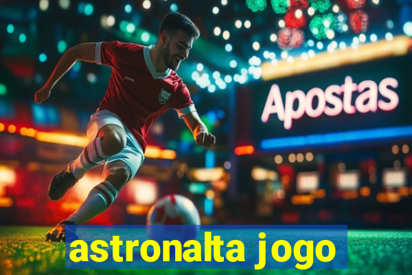 astronalta jogo