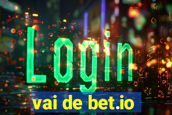 vai de bet.io