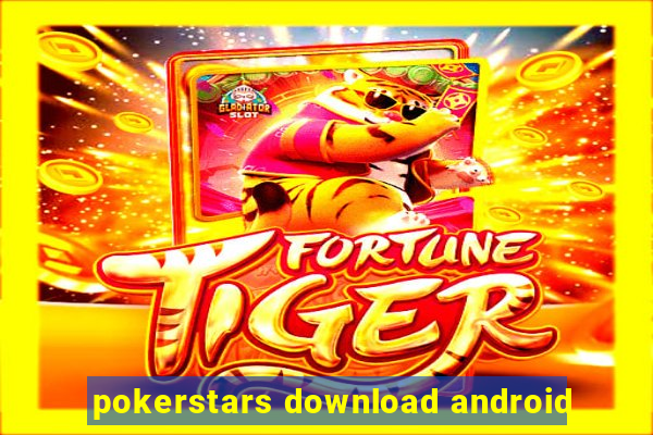 pokerstars download android