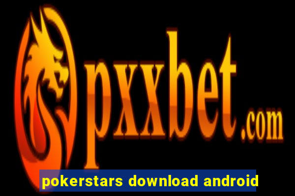 pokerstars download android