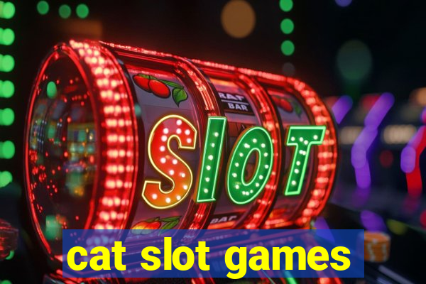 cat slot games