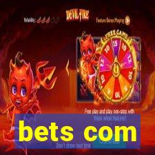 bets com