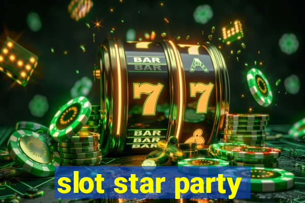 slot star party