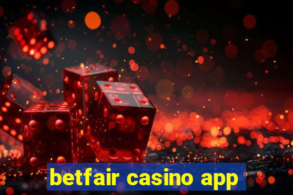 betfair casino app