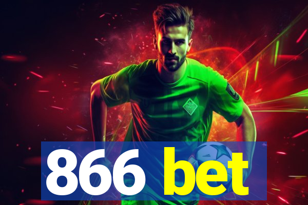 866 bet