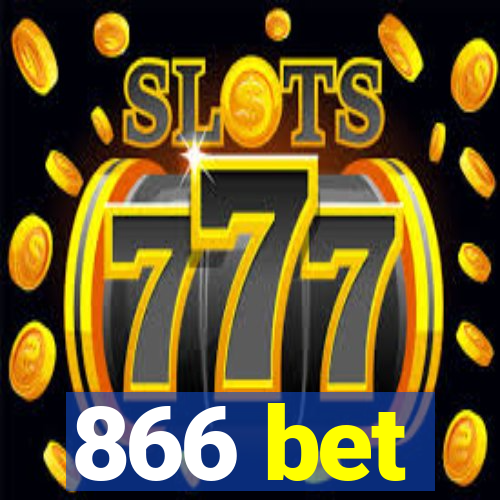 866 bet