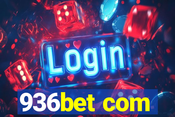 936bet com