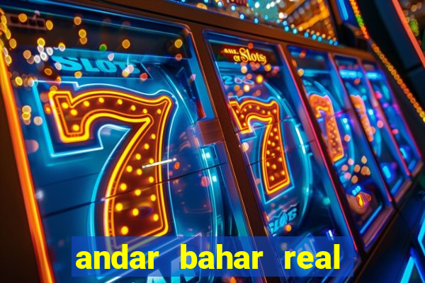 andar bahar real cash game online