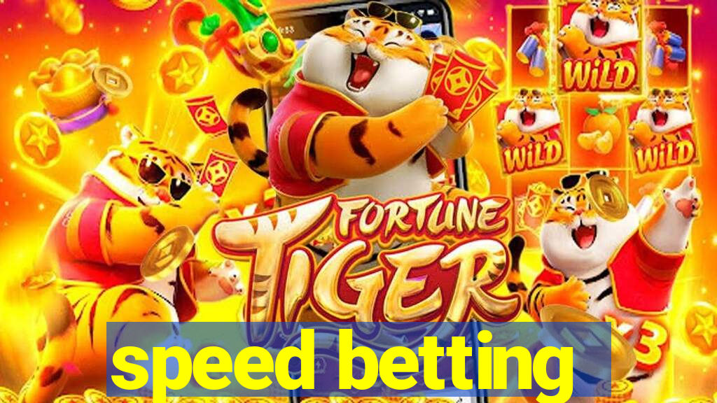 speed betting