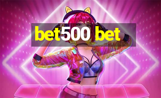 bet500 bet