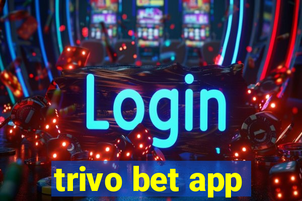 trivo bet app