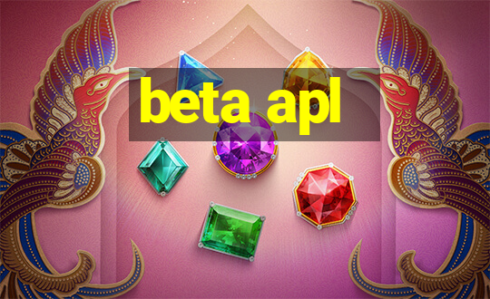 beta apl