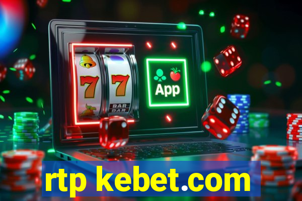 rtp kebet.com