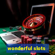 wonderful slots