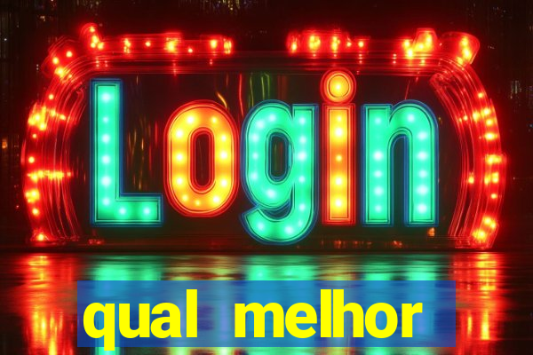 qual melhor plataforma para jogar fortune tiger